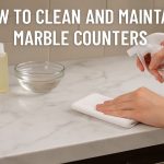 How Marble Counters Are kept Clean and well-Maintained